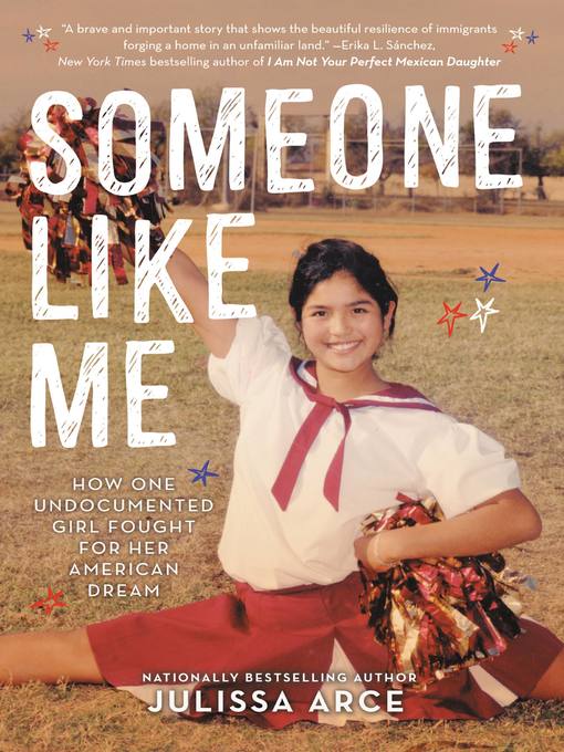 Title details for Someone Like Me by Julissa Arce - Available